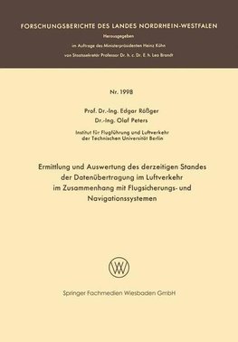 Ermittlung und Auswertung des derzeitigen Standes der Datenübertragung im Luftverkehr im Zusammenhang mit Flugsicherungs- und Navigationssystemen