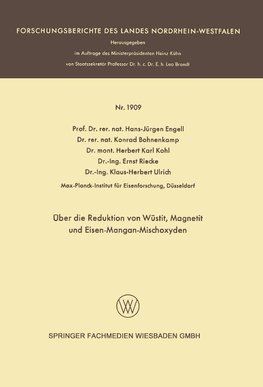 Über die Reduktion von Wüstit, Magnetit und Eisen-Mangan-Mischoxyden