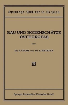 Bau und Bodenschätze Osteuropas