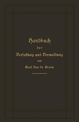 Handbuch der Verfassung und Verwaltung in Preußen und dem Deutschen Reich