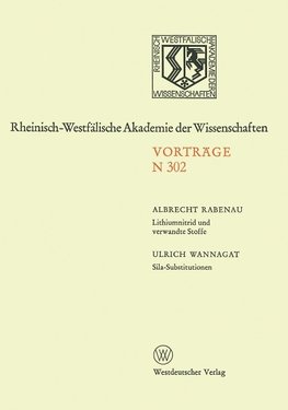 Lithiumnitrid und verwandte Stoffe, Ihre wissenschaftliche und praktische Bedeutung. Sila-Substitutionen