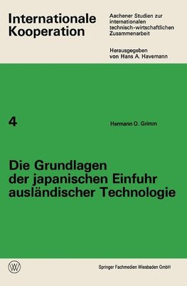 Die Grundlagen der japanischen Einfuhr ausländischer Technologie