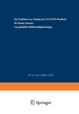 Ein Verfahren zur Lösung des CAUCHY-Problems für lineare Systeme von partiellen Differentialgleichungen