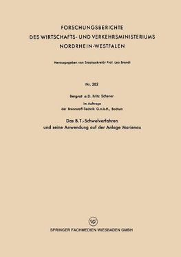 Das B.T.-Schwelverfahren und seine Anwendung auf der Anlage Marienau