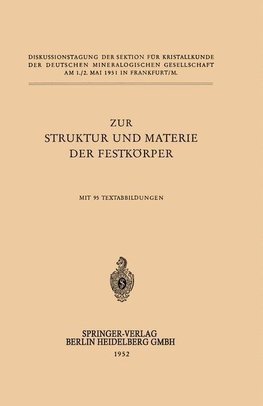 Zur Struktur und Materie der Festkörper