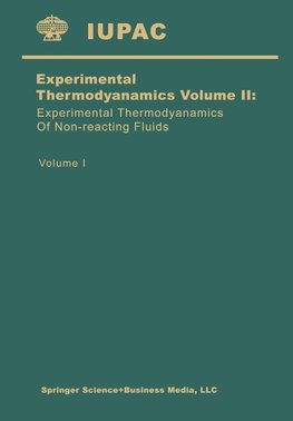 Experimental Thermodynamics Volume II