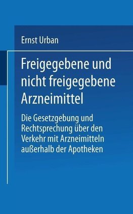 Freigegebene und nicht freigegebene Arzneimittel