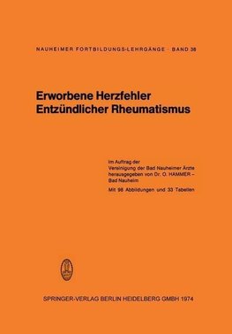 Erworbene Herzfehler Entzündlicher Rheumatismus