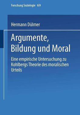 Argumente, Bildung und Moral