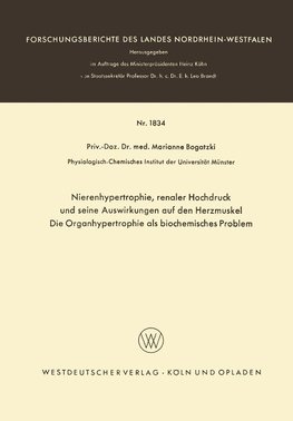 Nierenhypertrophie, renaler Hochdruck und seine Auswirkungen auf den Herzmuskel, Die Organhypertrophie als biocemisches Problem