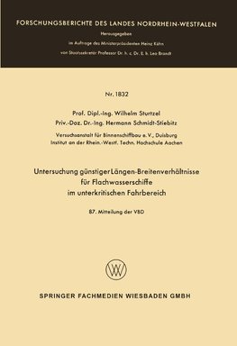 Untersuchung günstiger Längen-Breitenverhältnisse für Flachwasserschiffe im unterkritischen Fahrbereich