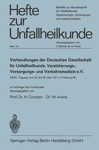 Verhandlungen der Deutschen Gesellschaft für Unfallheilkunde, Versicherungs-, Versorgungs- und Verkehrsmedizin e. V.