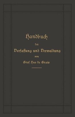 Handbuch der Verfassung und Verwaltung in Preußen und dem Deutschen Reiche