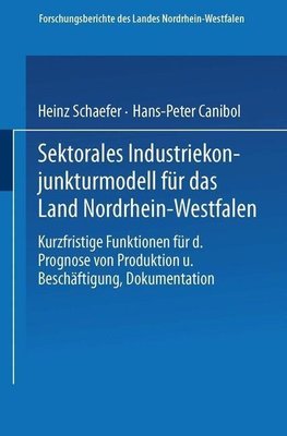 Sektorales Industriekonjunkturmodell für das Land Nordrhein-Westfalen