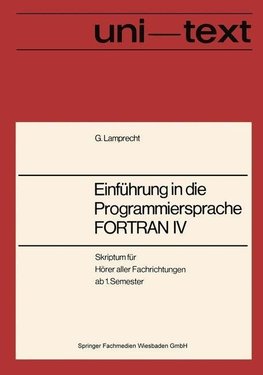 Einführung in die Programmiersprache FORTRAN IV