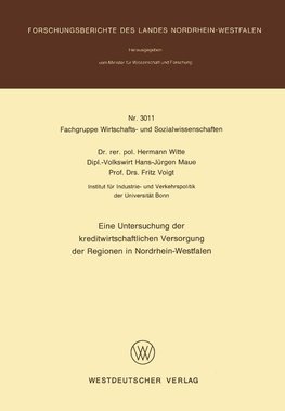 Eine Untersuchung der kreditwirtschaftlichen Versorgung der Regionen in Nordrhein-Westfalen