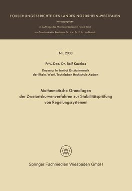 Mathematische Grundlagen der Zweiortskurvenverfahren zur Stabilitätsprüfung von Regelungssystemen