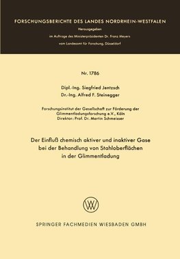 Der Einfluß chemisch aktiver und inaktiver Gase bei der Behandlung von Stahloberflächen in der Glimmentladung