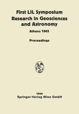 Proceedings of the First Lunar International Laboratory (LIL) Symposium Research in Geosciences and Astronomy