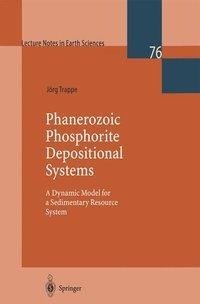 Phanerozoic Phosphorite Depositional Systems