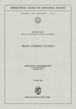 Heavy Current Fluidics