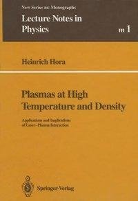 Plasmas at High Temperature and Density