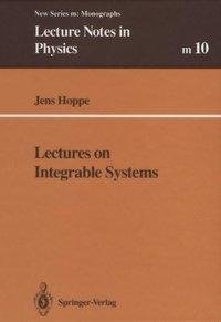 Lectures on Integrable Systems