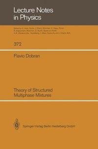 Theory of Structured Multiphase Mixtures