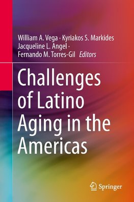 Challenges of Latino Aging in the Americas