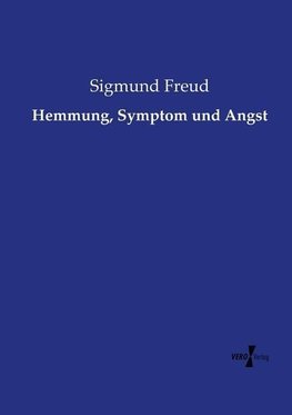 Hemmung, Symptom und Angst