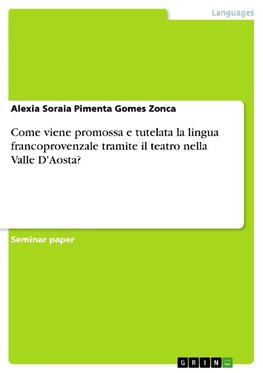 Come viene promossa e tutelata la lingua francoprovenzale tramite il teatro nella Valle D'Aosta?