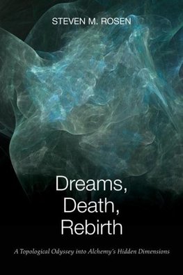 Dreams, Death, Rebirth