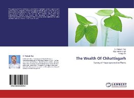 The Wealth Of Chhattisgarh