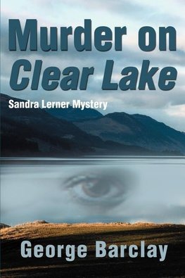 Murder on Clear Lake