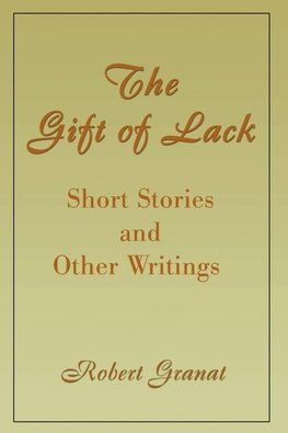 The Gift of Lack