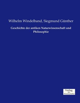 Geschichte der antiken Naturwissenschaft und Philosophie