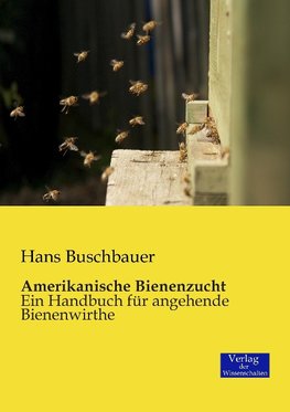 Amerikanische Bienenzucht