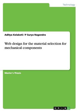 Web design for the material selection for mechanical components