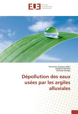 Dépollution des eaux usées par les argiles alluviales