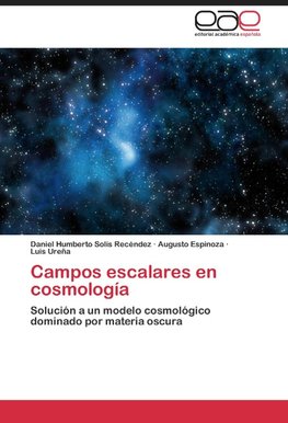 Campos escalares en cosmología