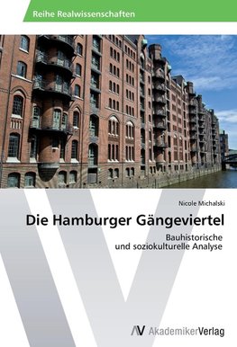 Die Hamburger Gängeviertel