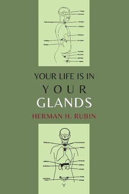 Your Life Is In Your Glands