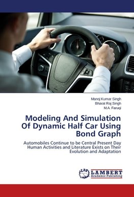 Modeling And Simulation Of Dynamic Half Car Using Bond Graph