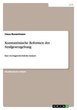 Konstantinische Reformen der Strafgesetzgebung