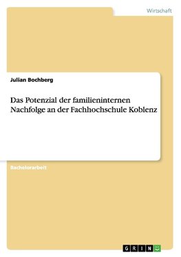 Das Potenzial der familieninternen Nachfolge an der Fachhochschule Koblenz