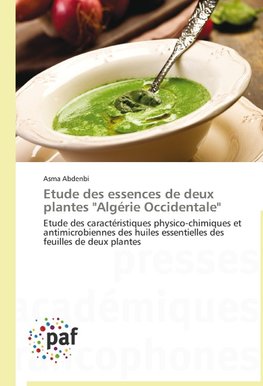 Etude des essences de deux plantes "Algérie Occidentale"