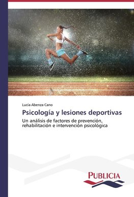 Psicología y lesiones deportivas