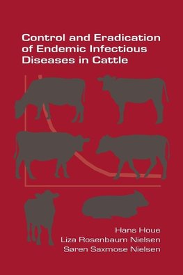 Control and Eradication of Endemic Infectious Diseases in Cattle