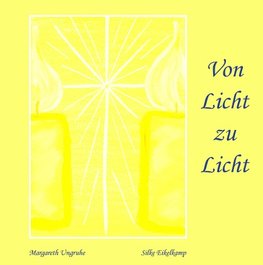 Von Licht zu Licht