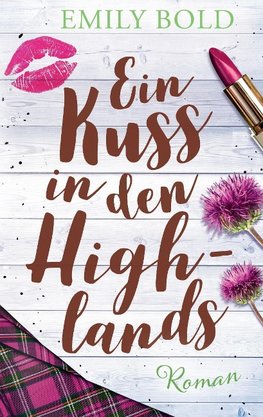 Ein Kuss in den Highlands